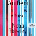 Cover-Bild zum Titel 'Anthem' von 'Noah Hawley'