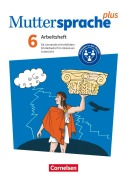 Cover-Bild zum Titel 'Muttersprache plus 6. Schuljahr. Arbeitsheft für Lernende mit erhöhtem Förderbedarf im inklusiven Unterricht' von 'Marion Böhme, Gabriele Klaßmann, Margarete Westermeier, Martina König'