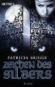 Cover-Bild zum Titel 'Zeichen des Silbers' von 'Patricia Briggs'