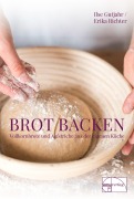 Cover-Bild zum Titel 'Brot backen' von 'Ilse Gutjahr, Erika Richter'