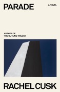Cover-Bild zum Titel 'Parade' von 'Rachel Cusk'