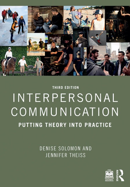 Interpersonal Communication - Denise Solomon, Jennifer Theiss