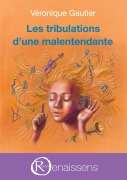 Cover-Bild zum Titel 'Les tribulations d'une malentendante' von 'Véronique Gautier'