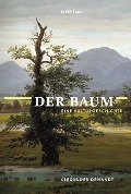 Cover-Bild zum Titel 'Der Baum' von 'Alexander Demandt'