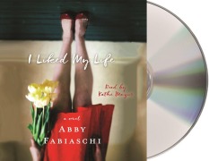 Cover-Bild zum Titel 'I Liked My Life' von 'Abby Fabiaschi'