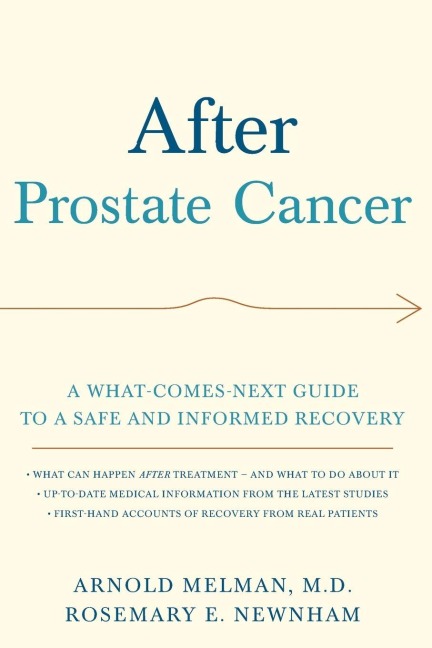 After Prostate Cancer - Arnold Melman, Rosemary E Newnham