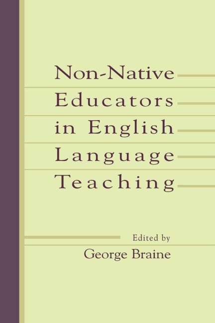 Non-native Educators in English Language Teaching - 