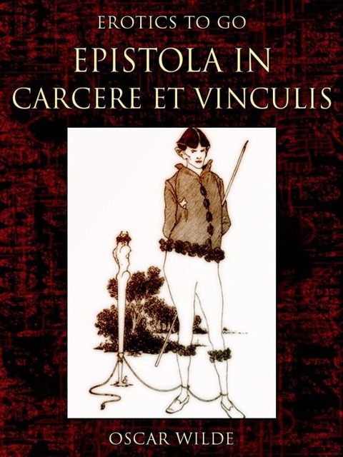 Epistola in Carcere et Vinculis - Oscar Wilde