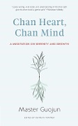 Cover-Bild zum Titel 'Chan Heart, Chan Mind' von 'Guojun'