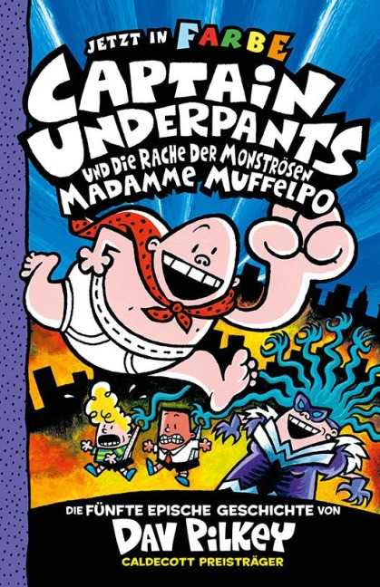 Captain Underpants Band 5 - Captain Underpants und die Rache der monströsen Madamme Muffelpo - Dav Pilkey