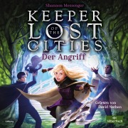 Cover-Bild zum Titel 'Keeper of the Lost Cities - Der Angriff (Keeper of the Lost Cities 7)' von 'Shannon Messenger'