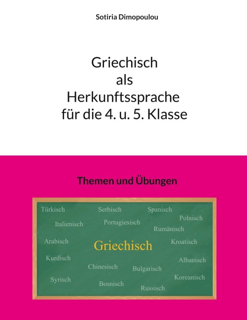 Griechisch als Herkunftssprache für die 4. u. 5. Klasse - Sotiria Dimopoulou