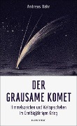 Der grausame Komet - Andreas Bähr