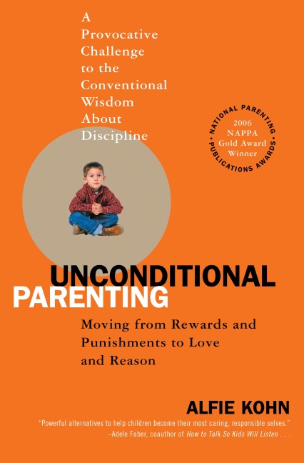 Unconditional Parenting - Alfie Kohn