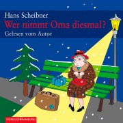 Cover-Bild zum Titel 'Wer nimmt Oma diesmal?' von 'Hans Scheibner'