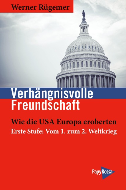 Verhängnisvolle Freundschaft - Werner Rügemer
