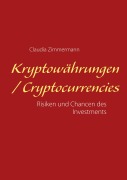 Cover-Bild zum Titel 'Kryptowährungen / Cryptocurrencies' von 'Claudia Zimmermann'
