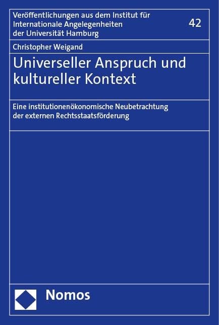 Universeller Anspruch und kultureller Kontext - Christopher Weigand