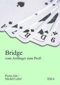 Bridge - Pierre Jais, Michel Lebel