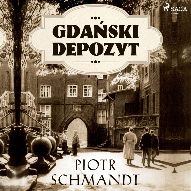 Gda¿ski depozyt - Piotr Schmandt