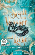 Cover-Bild zum Titel 'Stadt aus Wasser und Licht - Die Maskenmagierin (Stadt aus Wasser und Licht 1)' von 'Mela Nagel'