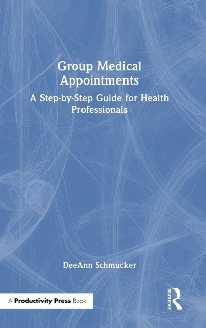 Group Medical Appointments - Deeann Schmucker