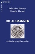 Cover-Bild zum Titel 'Die Alemannen' von 'Sebastian Brather, Claudia Theune'