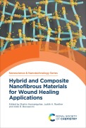 Cover-Bild zum Titel 'Hybrid and Composite Nanofibrous Materials for Wound Healing Applications' von ''