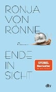 Cover-Bild zum Titel 'Ende in Sicht' von 'Ronja von Rönne'