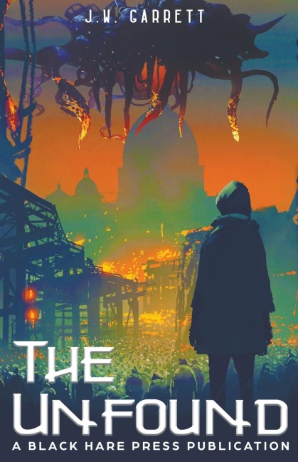 The Unfound - J. W. Garrett
