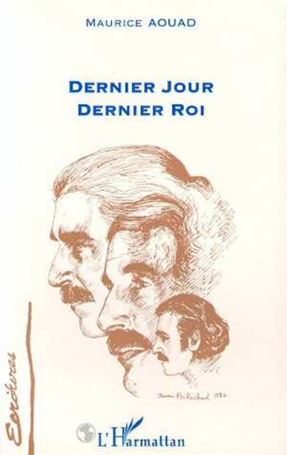 Dernier jour, dernier roi - Aouad