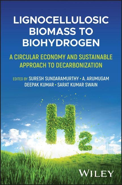 Lignocellulosic Biomass to Biohydrogen - 