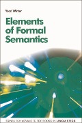 Cover-Bild zum Titel 'Elements of Formal Semantics' von 'Yoad Winter'