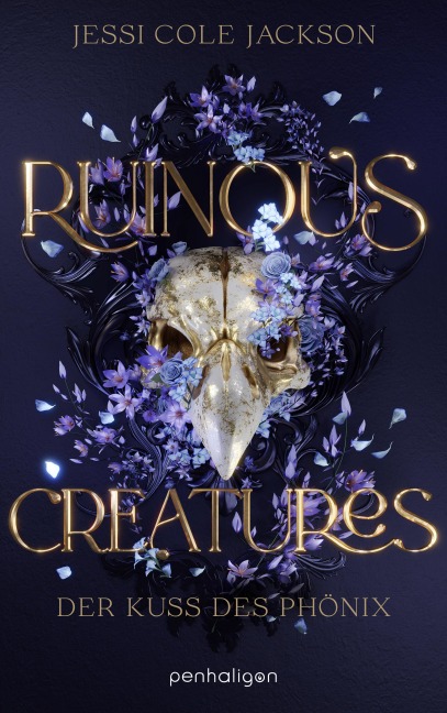 Ruinous Creatures - Der Kuss des Phönix - Jessi Cole Jackson