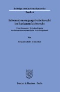 Cover-Bild zum Titel 'Informationszugangsfreiheit im Bankenaufsichtsrecht' von 'Benjamin Felix Schmerker'