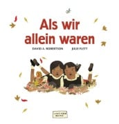 Cover-Bild zum Titel 'Als wir allein waren' von 'David A. Robertson'