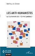 Cover-Bild zum Titel 'Les anti-humanistes' von 'Geoffroy de Clisson'