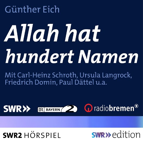 Allah hat hundert Namen - Günter Eich