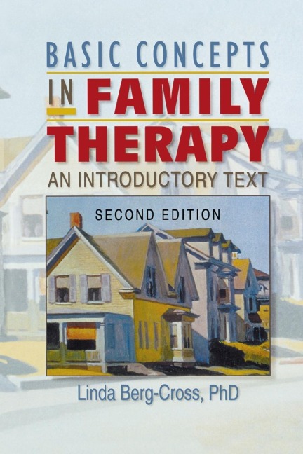 Basic Concepts in Family Therapy - Linda Berg Cross