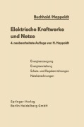 Cover-Bild zum Titel 'Elektrische Kraftwerke und Netze' von 'H. Happoldt'