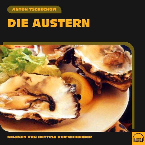 Die Austern - Anton Tschechow