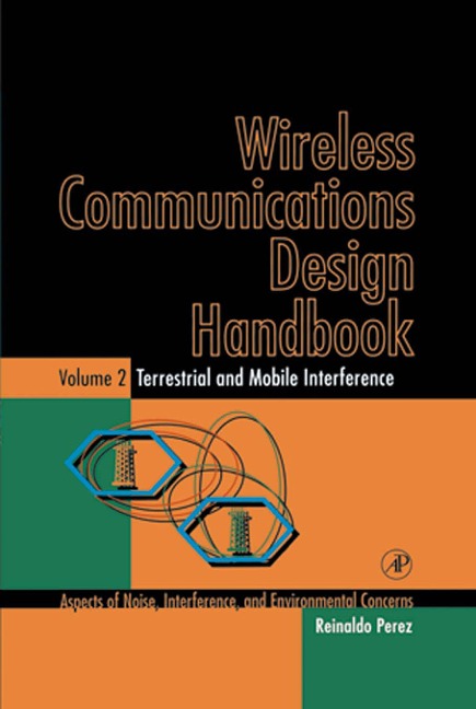 Wireless Communications Design Handbook - Reinaldo Perez