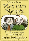 Max und Moritz (Das Original) - Wilhelm Busch