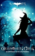 Cover-Bild zum Titel 'Greensmith Girls (Lainswich Witches, #1)' von 'Raven Snow'