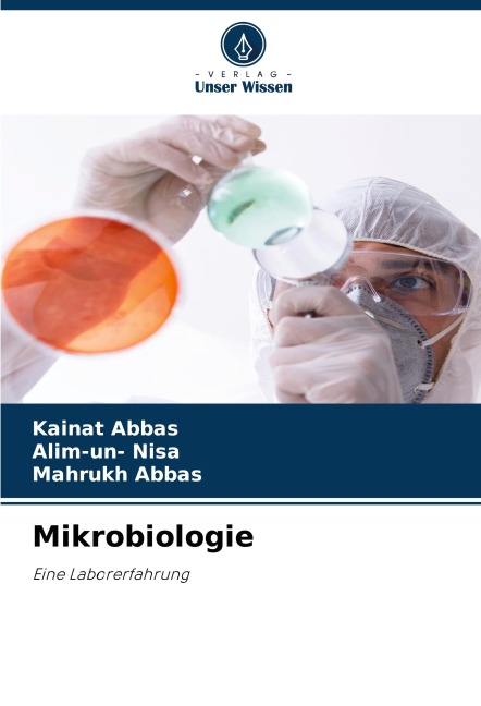 Mikrobiologie - Kainat Abbas, Alim-Un Nisa, Mahrukh Abbas