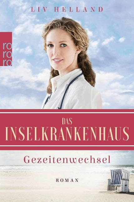 Das Inselkrankenhaus: Gezeitenwechsel - Liv Helland