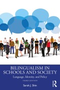 Cover-Bild zum Titel 'Bilingualism in Schools and Society' von 'Sarah J. Shin'