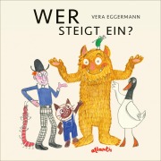 Cover-Bild zum Titel 'Wer steigt ein?' von 'Vera Eggermann'