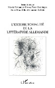 Cover-Bild zum Titel 'L'EXTERRITORIALITÉ DE LA LITTÉRATURE ALLEMANDE' von 'Textes edites par Nicole Fernandez-Bravo, Peter Henninger, Rene-Marc Pille, Claudine Raboin'