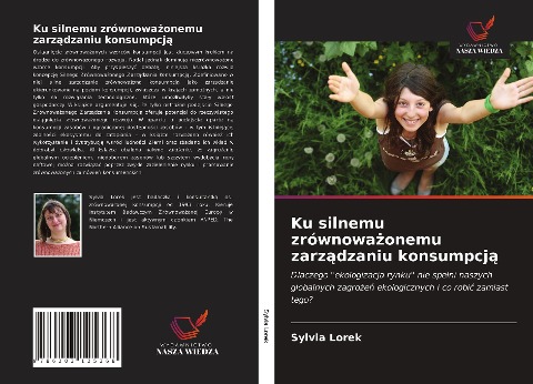 Ku silnemu zrównowa¿onemu zarz¿dzaniu konsumpcj¿ - Sylvia Lorek